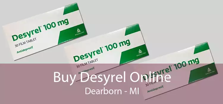 Buy Desyrel Online Dearborn - MI