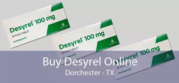 Buy Desyrel Online Dorchester - TX